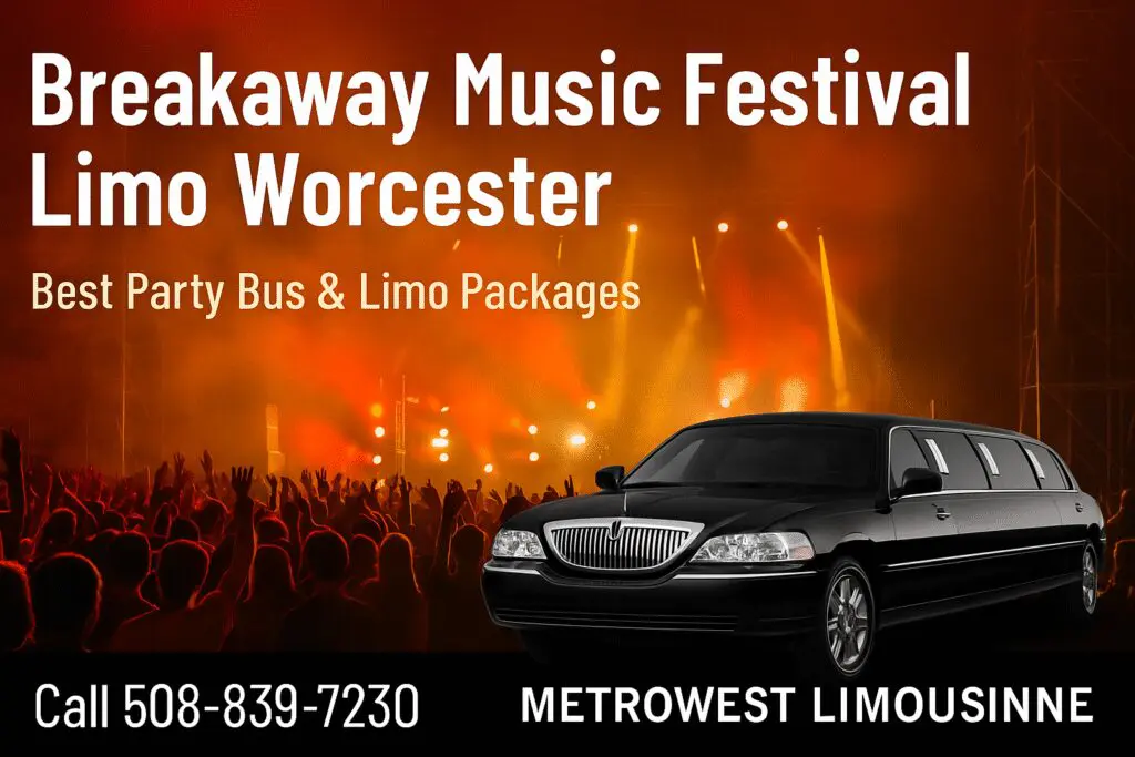Breakaway Music Festival limo Worcester